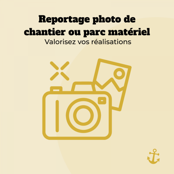 Reportage photo de chantier ou parc matériel – Valorisez vos réalisations